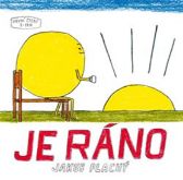 Je ráno