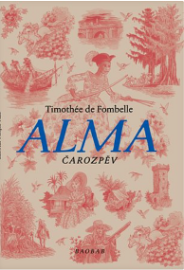 Alma. Čarozpěv