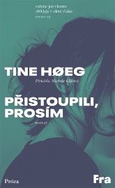 Prˇistoupili, prosím