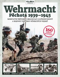 Wehrmacht - Pěchota 1939–1945