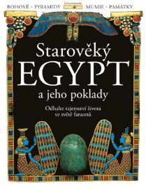 Starověký Egypt a jeho poklady - Andrea Poláčková - Pravěk a starověk Starověký Egypt a jeho poklady