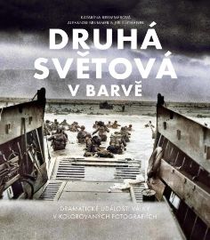 Druhá světová v&nbsp;barvě - rozšířené 2. vydání