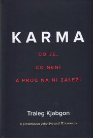 Karma - Co je, co není a proč na ní záleží