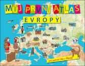 Můj první atlas Evropy aneb putování Vítka a Štěpánky
