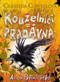Kouzelníci z pradávna 4: Ani do skonání věků