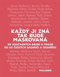 Každý ji zná tak bude maskovaná