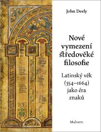 Nové vymezení středověké filosofie - Latinský věk (354-1664) jako éra znaků