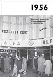 Jaké to tenkrát bylo aneb Co se stalo v roce, kdy jste se narodili 1956