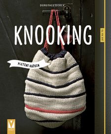Knooking - Pletení háčkem