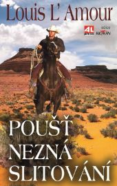 Poušť nezná slitování