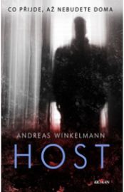Host - Co přijde, až nebudete doma - Andreas Winkelmann (Frank Kodiak) - Thrillery Host - Co přijde, až nebudete doma