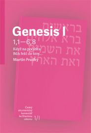 Genesis I - Když na počátku Bůh řekl do tmy…