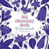 Můj těhotenský deník - 9 měsíců vzpomínek