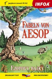 Ezopovy bajky / Fabeln von Aesop - Zrcadlová četba (A1-A2)