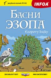 Ezopovy bajky - Basni Ezopa - Zrcadlová četba (A1-A2) - Ezop - Ruské dvojjazyčné knihy Ezopovy bajky - Basni Ezopa - Zrcadlová četba (A1-A2)