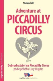 Dobrodružství na Piccadilly Circus / Adventure at Piccadilly Circus - Zrcadlová četba (A1-