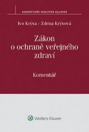 Zákon o ochraně veřejného zdraví: Komentář