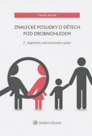 Znalecké posudky o dětech pod drobnohledem