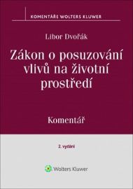 Zákon o posuzování vlivů na životní prostředí: Komentář