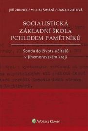 Socialistická základní škola pohledem pamětníků