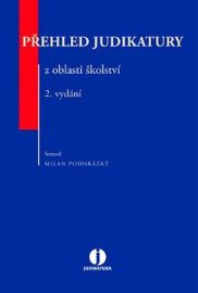 Přehled judikatury z oblasti školství - 2. vydání