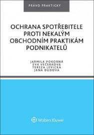Ochrana spotřebitele proti nekalým obchodním praktikám podnikatelů