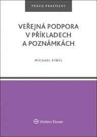 Veřejná podpora v příkladech a poznámkách