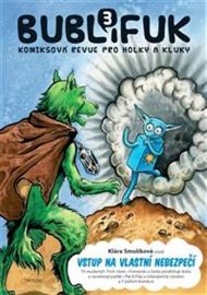 Bublifuk 3 - Vstup na vlastní nebezpečí
