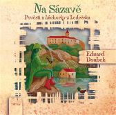 Na Sázavě - Pověsti a báchorky z Ledečska
