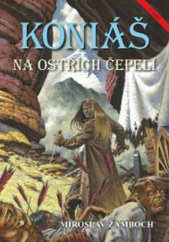 Koniáš na ostřích čepelí