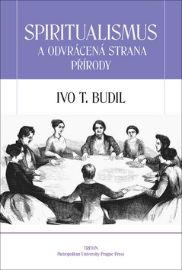 Spiritualismus a odvrácená strana přírody