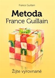 Metoda France Guillain – Žijte vyrovnaně