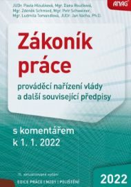 Zákoník práce, prováděcí nařízení vlády a další související předpisy s komentářem k 1. 1. 