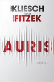 Auris – Thriller podle nápadu Sebastiana Fitzeka