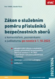 Zákon o služebním poměru příslušníků bezpečnostních sborů s komentářem, poznámkami a judik - Zdeněk Fiala - Právnické slovníky Zákon o služebním poměru příslušníků bezpečnostních sborů s komentářem, poznámkami a judik