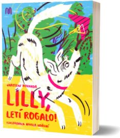 Lilly, letí rogalo
