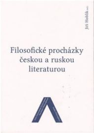 Filosofické procházky českou a ruskou literaturou