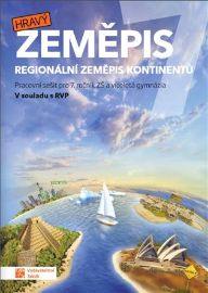 Hravý zeměpis 7 - pracovní sešit - Iveta Martincová,Jana Váchová,Jana Géringová,Petr Šimon - 7. třída Hravý zeměpis 7 - pracovní sešit