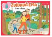 Ema v lese - Kateřina Žalská - Obrázkové knihy pro nejmenší Ema v lese
