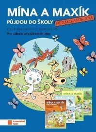 Mína a Maxík půjdou do školy metodická příručka