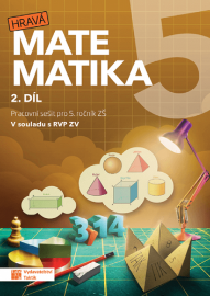 Hravá matematika pro 5. Ročník ZŠ pracovní sešit 2. díl