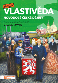 Hravá vlastivěda - Novodobé české dějiny 5. ročník ZŠ pracovní sešit