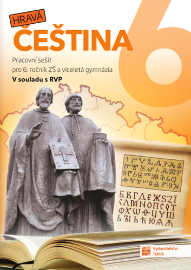 Hravá čeština 6 - pracovní sešit