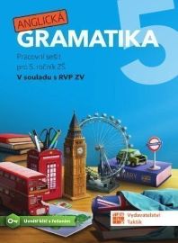 Anglická gramatika pro 5. ročník ZŠ pracovní sešit