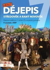Hravý dějepis 7 - pracovní sešit - Petr Mácha - 7. třída Hravý dějepis 7 - pracovní sešit
