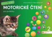 Motorické čtení 2 pro prvňáčky - Český jazyk pro 1. třídu Motorické čtení 2 pro prvňáčky