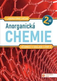 Anorganická chemie pro SŠ - učebnice 2. díl - neuveden - Chemie Anorganická chemie pro SŠ - učebnice 2. díl