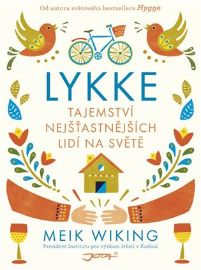 Lykke - Tajemství nejšťastnějších lidí na světě