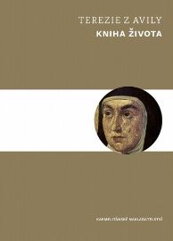 Kniha života - Teresa de Jesús - Duchovní teorie Kniha života