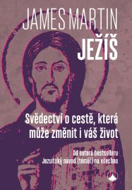 Ježíš - Svědectví o cestě, která může změnit i váš život